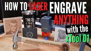 How to Laser Engrave Anything with the xTool D1 Laser CutterEngraver [upl. by Zindman]