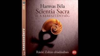 Hamvas Béla Scientia Sacra hangoskönyv A kereszténység [upl. by Brina]