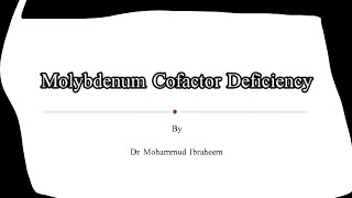 Molybdenum cofactor deficiency neurology  epilepsy [upl. by Trefler807]