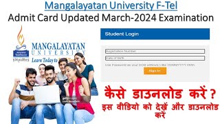 Admit Card Updated Mangalayatan University  FTel 2024 Examination [upl. by Vitoria]