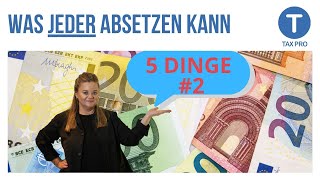 5 Dinge die jeder von der Steuer absetzen kann I Teil 2 👀 [upl. by Attwood19]