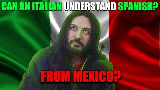 Can An Italian Understand Mexican Spanish [upl. by Assenyl]