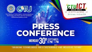 CTU  ICT Week 2024 Press Conference [upl. by Woll350]