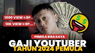 Parah  Segini Penghasilan Youtuber PEMULA 2024 Untuk 1000 PenontonView [upl. by Epifano]