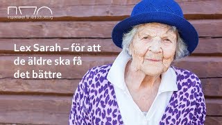 Lex Sarah – för att de äldre ska få det bättre ÄO [upl. by Dyun]