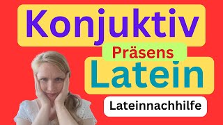 Latein Grammatik Konjuktiv Präsens Erklärung Beispiele Übungen [upl. by Anett]