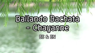 Bailando Bachata  Chayanne LetraLyrics with English Translation [upl. by Aiouqahs964]