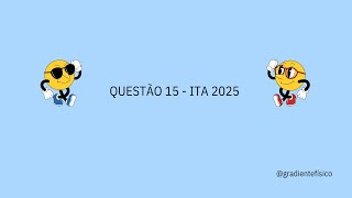 QUESTÃO 15  ITA 2025 [upl. by Amled]