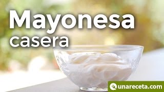 Mayonesa casera con batidora ¡Aprende a hacerla [upl. by Bushore]