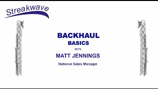 Backhaul Basics [upl. by Slavin]