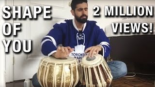 Shape of You  Tabla Cover [upl. by Aizek308]