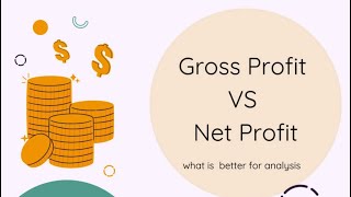 Gross Profit vs Net Profit Whats Better for Analysis [upl. by Nayarb]