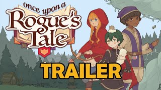 Once Upon a Rogues Tale  Gameplay Trailer [upl. by Elhsa]