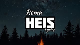 Rema  HEIS lyrics [upl. by Epuladaug]