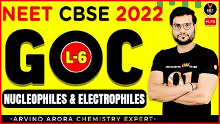 GOC Chemistry Class 11 L6  Nucleophiles and Electrophiles  NEET 2023  NEET Chemistry  Arvind Sir [upl. by Osithe]