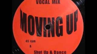 Shut Up And Dance  Moving Up  Vocal Mix  SUAD048 [upl. by Baumann]