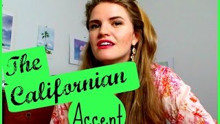 The Californian Accent  Fun with Accents [upl. by Enyalahs]