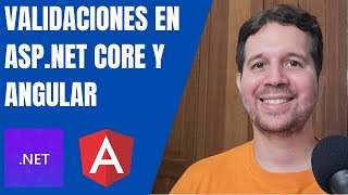 Realizando Validaciones en Angular y ASPNET Core [upl. by Elem777]