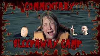 Sleepaway Camp 1983 Slasher Full Movie Commentary And Banter [upl. by Anne-Corinne]