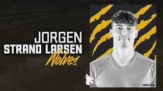 Jorgen Strand Larsen Joins Wolves ✍ Details On The Signing amp Insight On The Player [upl. by Marmion]