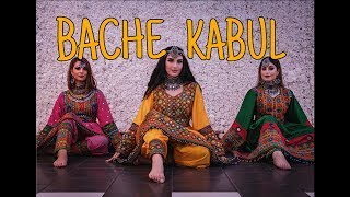 BACHE KABUL  Aryana Sayeed  Bollywood Dance Cover  Meira Omar Sipel Evin Lima [upl. by Barbabra]