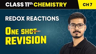 Redox Reactions  One Shot Revision  Class 11 Chemistry Chapter 7  CBSE 202425 [upl. by Aala]