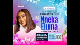 An Evening of Tributes Honoring the Lasting Legacy of Nneka Eluma [upl. by Acsisnarf]