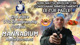 2nd place OTS Championship Siena  Mannadium Deck Profile  Mattia Burchietti [upl. by Danuloff]