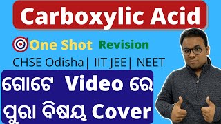 Carboxylic Acid In One Shot Class 12 CHSE BOARD EXAM 2021 IIT JEE NEET  OUAT In Odia [upl. by Roselle]