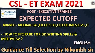 COCHIN SHIPYARD LIMITED EXECUTIVE TRAINEE EXAM EXPECTED CUTOFF  HOW TO PREPARE FOR GD amp INTERVIEW [upl. by Chet]