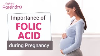 Folic Acid During Pregnancy  Importance and How Much You Need [upl. by Rhine]