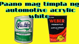 paano mag timpla ng automotive acrylic white [upl. by Yerffeg]