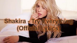 Shakira Try Everything Official Lyrics [upl. by Aicxela]