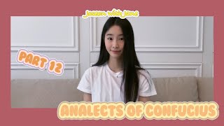 The Analects of Confucius Pt 12 논어 12부  Joseon with Jane [upl. by Notgnihsaw]