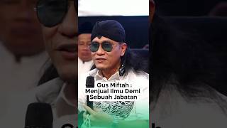 GUS MIFTAH  JADI SANTRI ITU TIDAK MUDAH MENJUAL ILMU DEMI SEBUAH JABATAN  gusmiftah guskautsar [upl. by Storz]