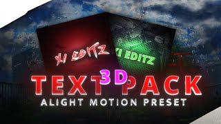 TOP 10 BEST 3D TEXT PACK ALIGHT MOTION PRESETS XML FILE [upl. by Sethi60]