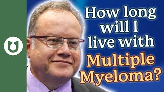 How long will I live with multiple myeloma and is there a cure myeloma [upl. by Gimble]