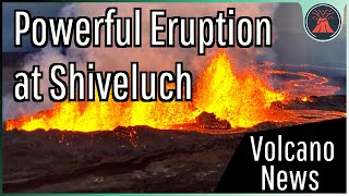 This Week in Volcano News Shiveluch Erupts Aniakchak Magma Intrusion [upl. by Dixon]