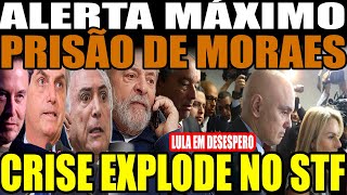 URGENTE PRISÃO DE ALEXANDRE DE MORAES CONFIRMADA CRISE EXPLODE NO STF [upl. by Nnahsal]