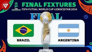 🔴 FINAL FIFA FUTSAL WORLD CUP 2024 Full Fixtures amp Match Schedule BRAZIL vs ARGENTINA [upl. by Nostets]