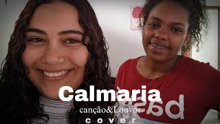 Cover Calmaria  Canção e Louvor Versão KayampLary [upl. by Anawaj]