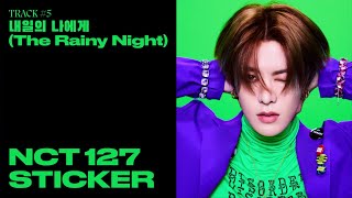 NCT 127 내일의 나에게 The Rainy Night Official Audio  Sticker  The 3rd Album [upl. by Karsten230]