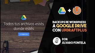 Backups de WordPress a Google Drive con UpdraftPlus [upl. by Mott]