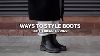 How to Style Boots Ready for 2022  Mens FallWinter Outfit Ideas [upl. by Goff367]