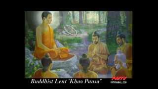 Buddhist Lent Day quotKhao Pansaquot [upl. by Esylle]