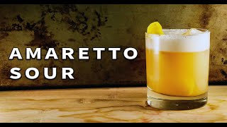 The Best Amaretto Sour Recipe in The World Lets Talk Drinks [upl. by Germaun161]