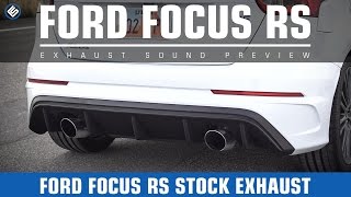 2016 Ford Focus RS Stock Exhaust Sound [upl. by Sisi183]