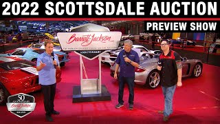 2022 Scottsdale Auction Preview Show  BARRETTJACKSON [upl. by Chelton]