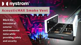 Nystrom AcousticMAX™ Smoke Vent [upl. by Whyte]