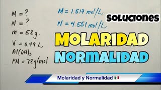 MOLARIDAD y NORMALIDAD de una Solución [upl. by Oigroig683]